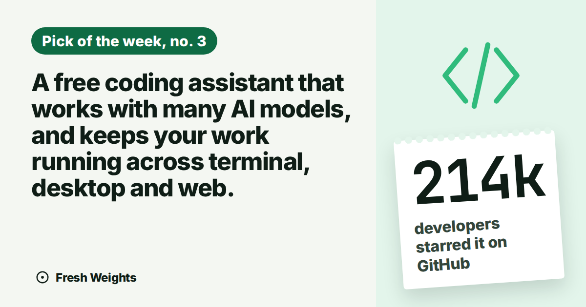 A free coding assistant that works with many AI models, and keeps your work running across terminal, desktop and web.