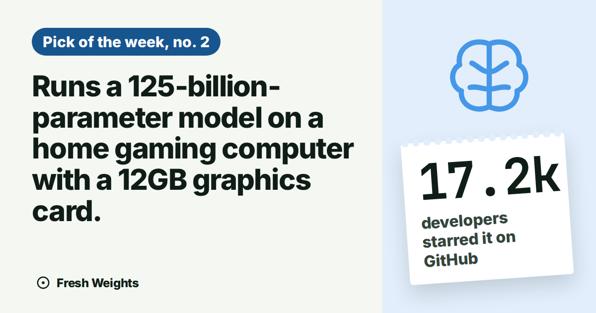 Runs a 125-billion-parameter model on a home gaming computer with a 12GB graphics card.